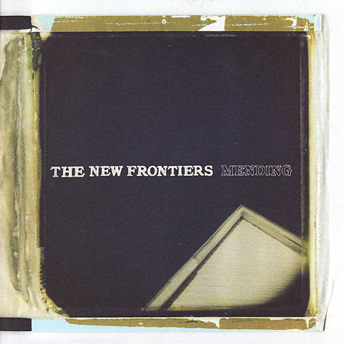 NEW FRONTIERS - MENDING