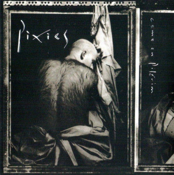 PIXIES - COME ON PILGRIM (REMASTERED)