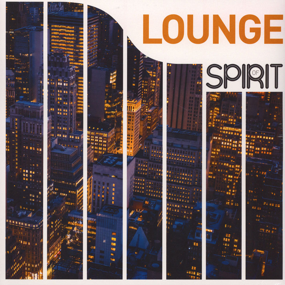 VARIOUS - SPIRIT OF LOUNGE