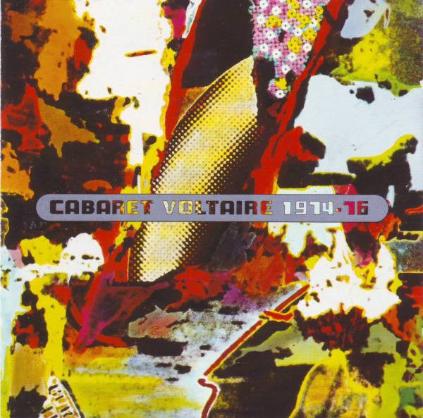 CABARET VOLTAIRE - 1974-1976