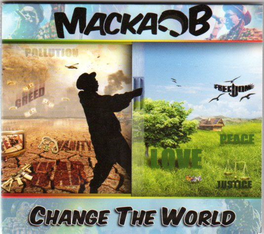 MACKA B - CHANGE THE WORLD
