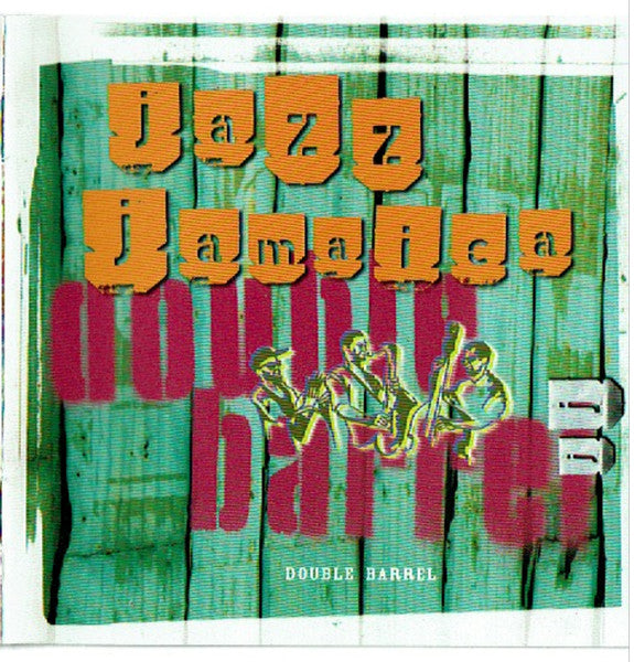 JAZZ JAMAICA - DOUBLE BARREL