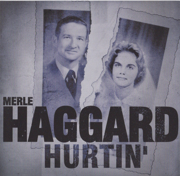HAGGARD, MERLE - HURTIN'