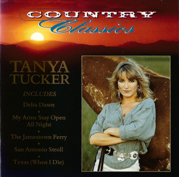 TUCKER, TANYA - COUNTRY CLASSICS