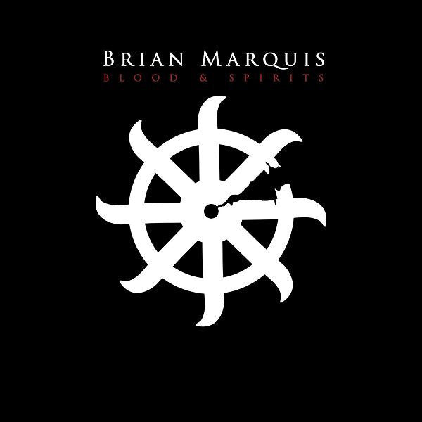 MARQUIS, BRIAN - BLOOD & SPIRITS
