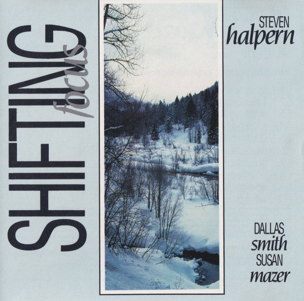 HALPERN, STEVEN - SHIFTING FOCUS