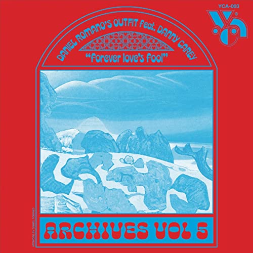 DANIEL ROMANO - "FOREVER LOVE'S FOOL" (VINYL)