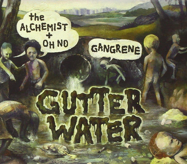 GANGRENE - GUTTER WATER