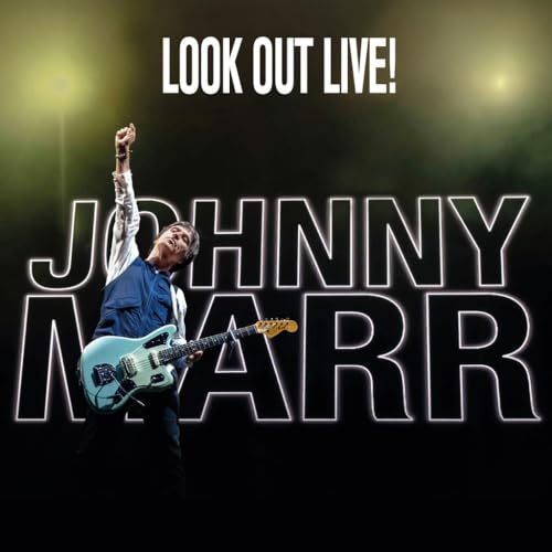 JOHNNY MARR - LOOK OUT LIVE! (2CD) (CD)