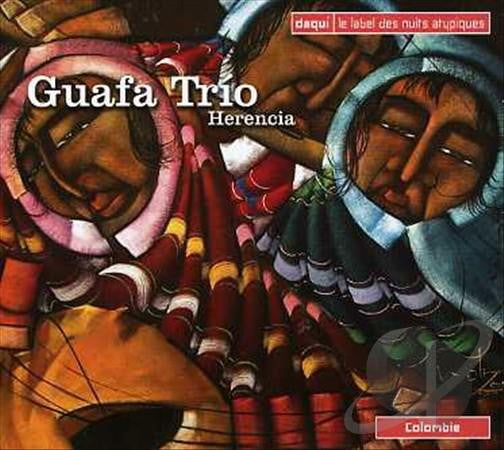 GUAFA TRIO - HERENCIA
