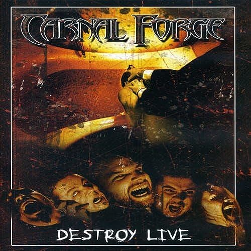 CARNAL FORGE (BAND) - DVD-DESTROY LIVE