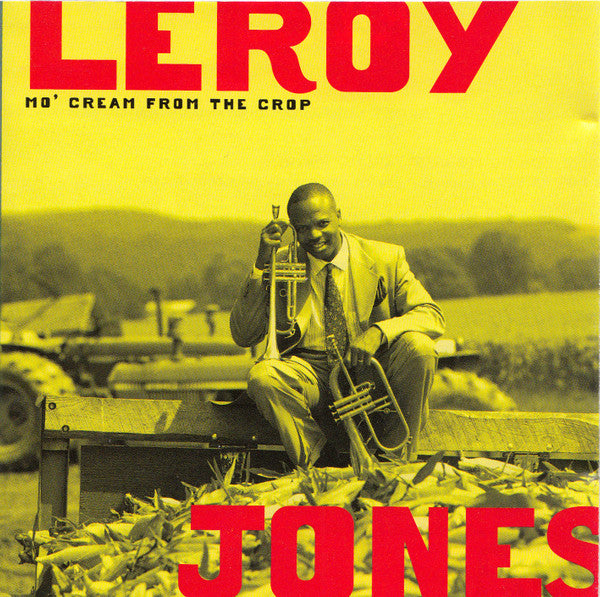 JONES, LEROY - MO' CREAM FROM THE CROP