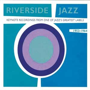 VARIOUS - RIVERSIDE JAZZ KEYNOTE RECORDIN