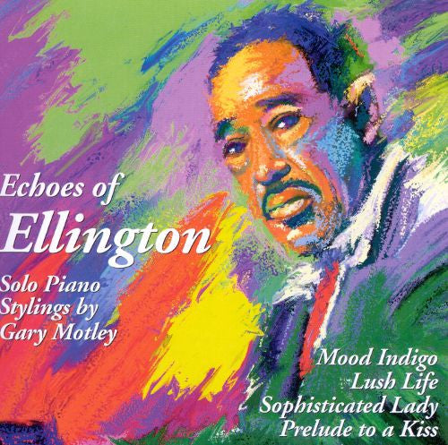 MOTLEY, GARY - ECHOES OF DUKE ELLINGTON