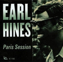 HINES, EARL - PARIS SESSION
