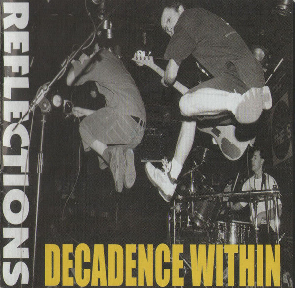 DECADENCE WITHIN - REFLECTIONS