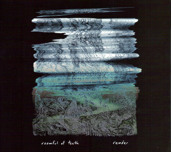 ROOMFUL OF TEETH - RENDER