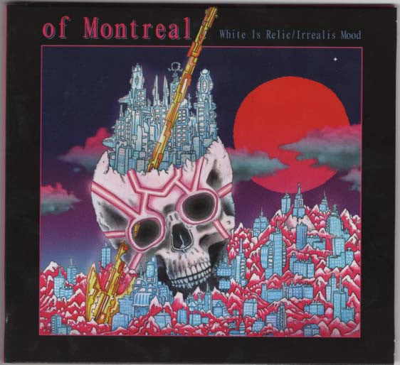 OF MONTREAL - WHITE IS RELIC/IRREALIS MOOD