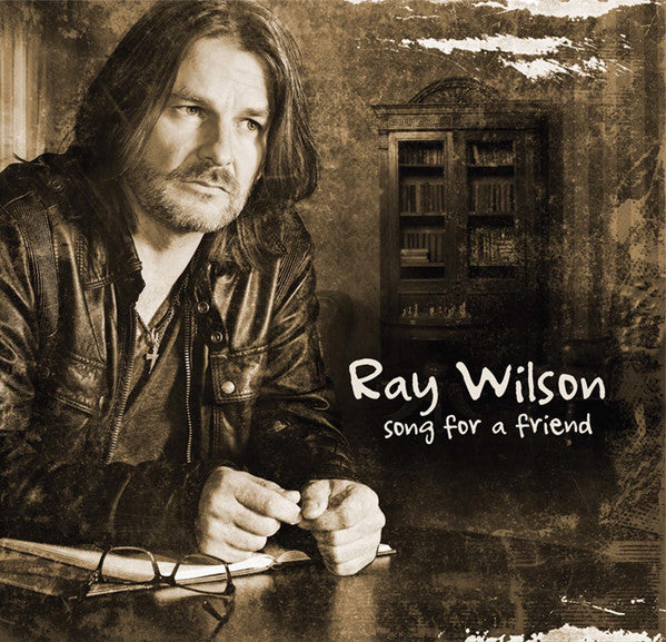 WILSON, RAY - SONG FOR A FRIEND