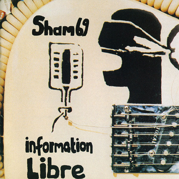 SHAM 69 - INFORMATION LIBRE