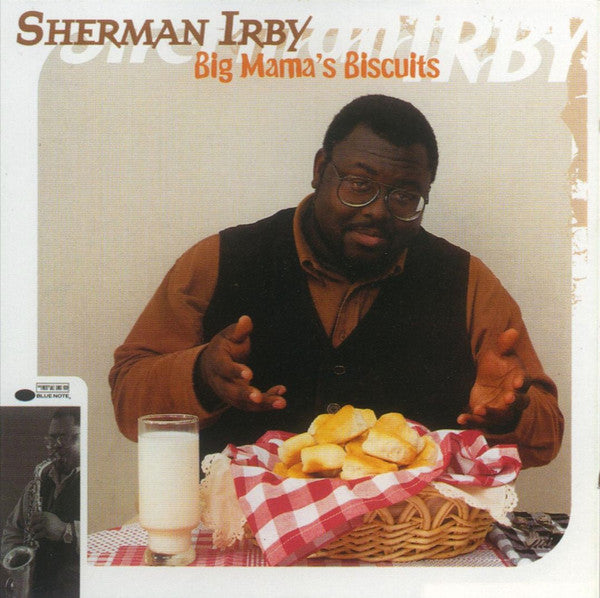 IRBY, SHERMAN - BIG MAMAS BISCUITS