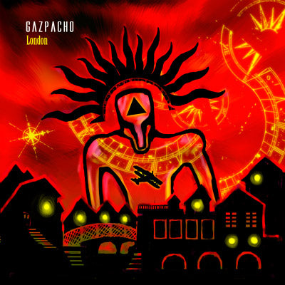 GAZPACHO - LONDON