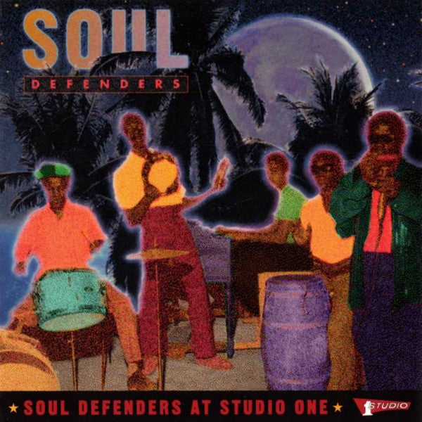 SOUL DEFENDERS - SOUL DEFENDERS AT STUDIO ONE