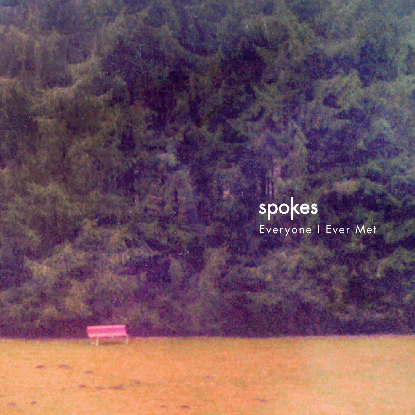 SPOKES - EVERYONE I EVER MET