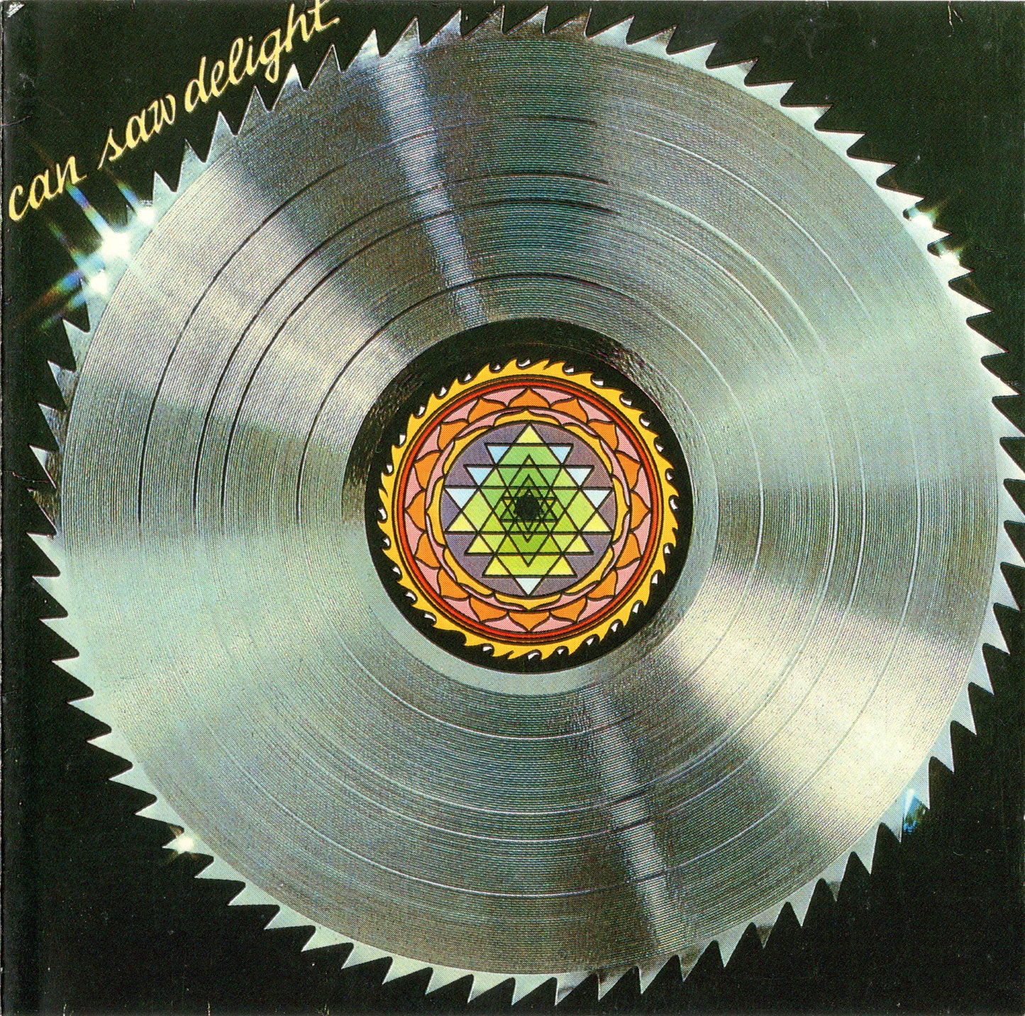 CAN - SAW DELIGHT