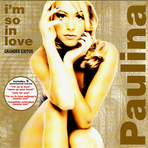 RUBIO, PAULINA - I'M SO IN LOVE: GRANDES EXITOS
