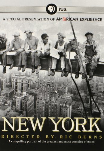 NEW YORK: A DOCUMENTARY FILM BY RIC BURNS (AMERICAN EXPERIENCE)