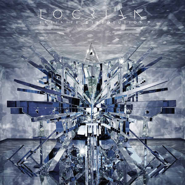 LOCRIAN - INFINITE DISSOLUTION
