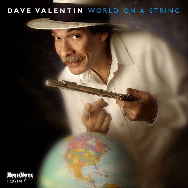 VALENTIN, DAVE - WORLD ON A STRING