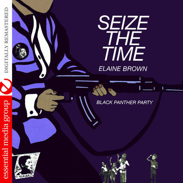 BROWN, ELAINE - SEIZE THE TIME