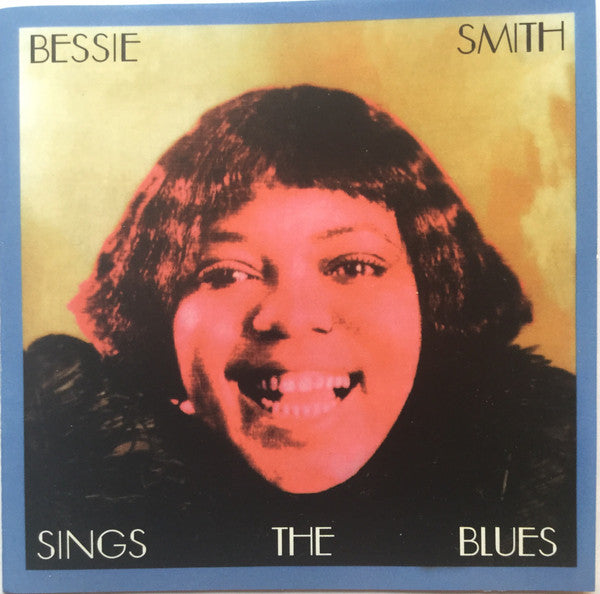 SMITH, BESSIE - SINGS THE BLUES