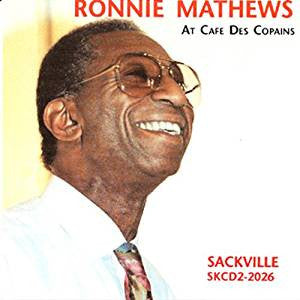 MATHEWS, RONNIE - AT CAFE DES COPAINS