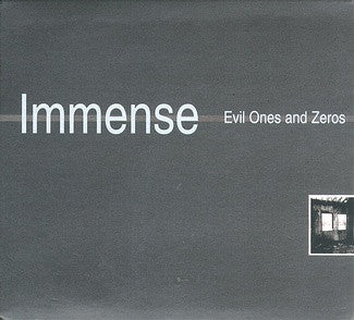 IMMENSE - EVIL ONES & ZEROS