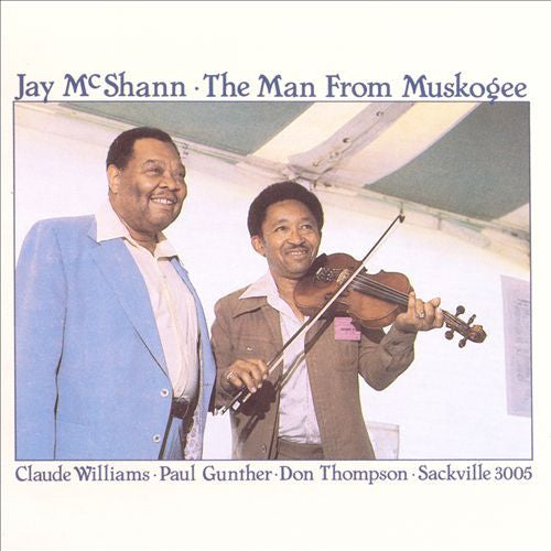 MCSHANN, JAY - MAN FROM MUSKOGEE