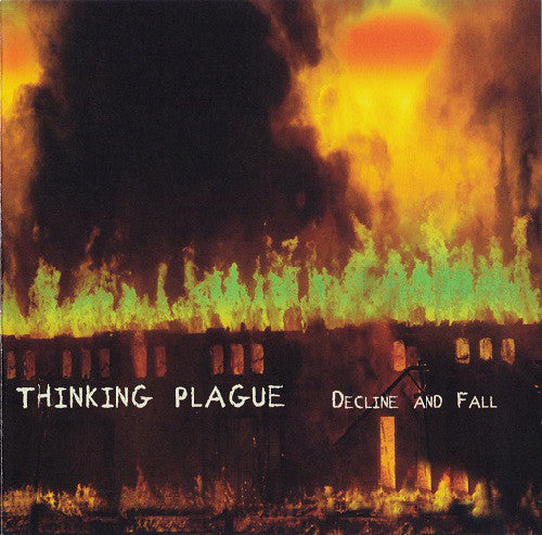 THINKING PLAGUE - DECLINE & FALL