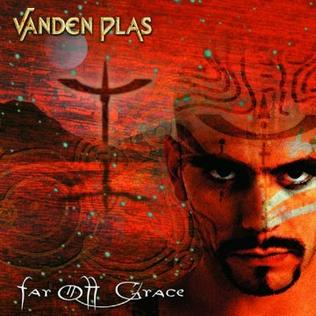 VANDEN PLAS - FAR OFF GRACE