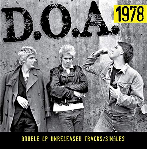 D.O.A. - 1978 (UNRELEASED TRACKS/SINGLES)