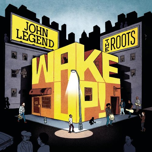 LEGEND, JOHN & ROOTS - WAKE UP!