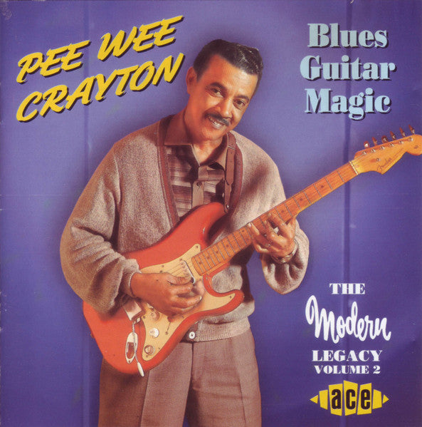 CRAYTON, PEE WEE - BLUES GUITAR MAGIC