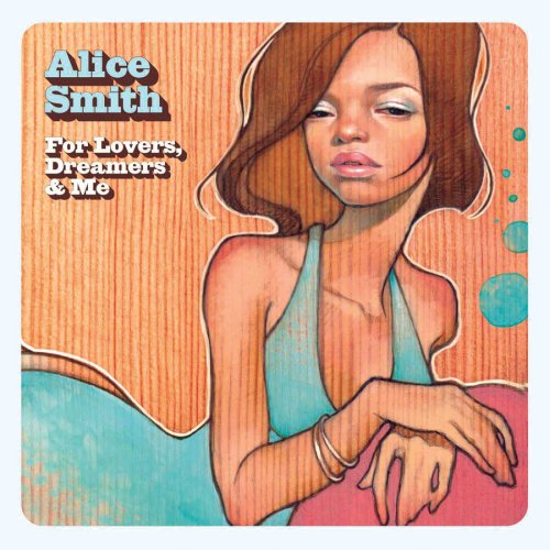 SMITH, ALICE - FOR LOVERS & DREAMERS & ME