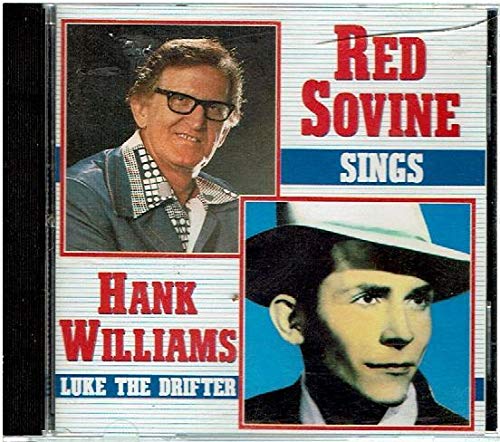 SOVINE, RED - SINGS HANK WILLIAMS