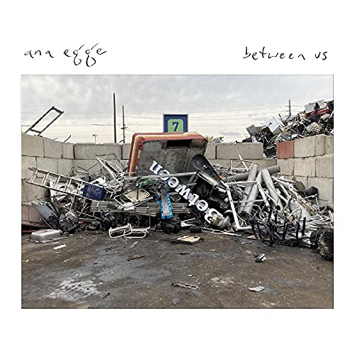 EGGE,ANA - BETWEEN US (CD)