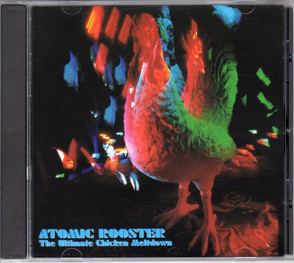 ATOMIC ROOSTER - ULTIMATE CHICKEN MELTDOWN