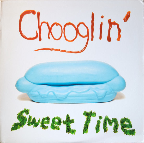 CHOOGLIN - SWEET TIME