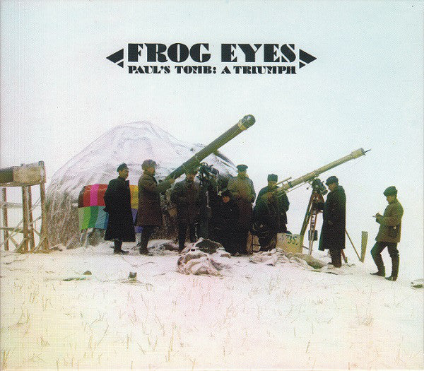FROG EYES - PAUL'S TOMB: A TRIUMPH