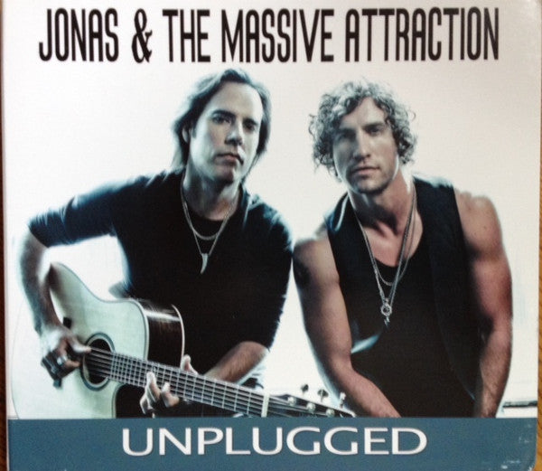 JONAS & THE MASSIVE ATTRACTION - UNPLUGGED